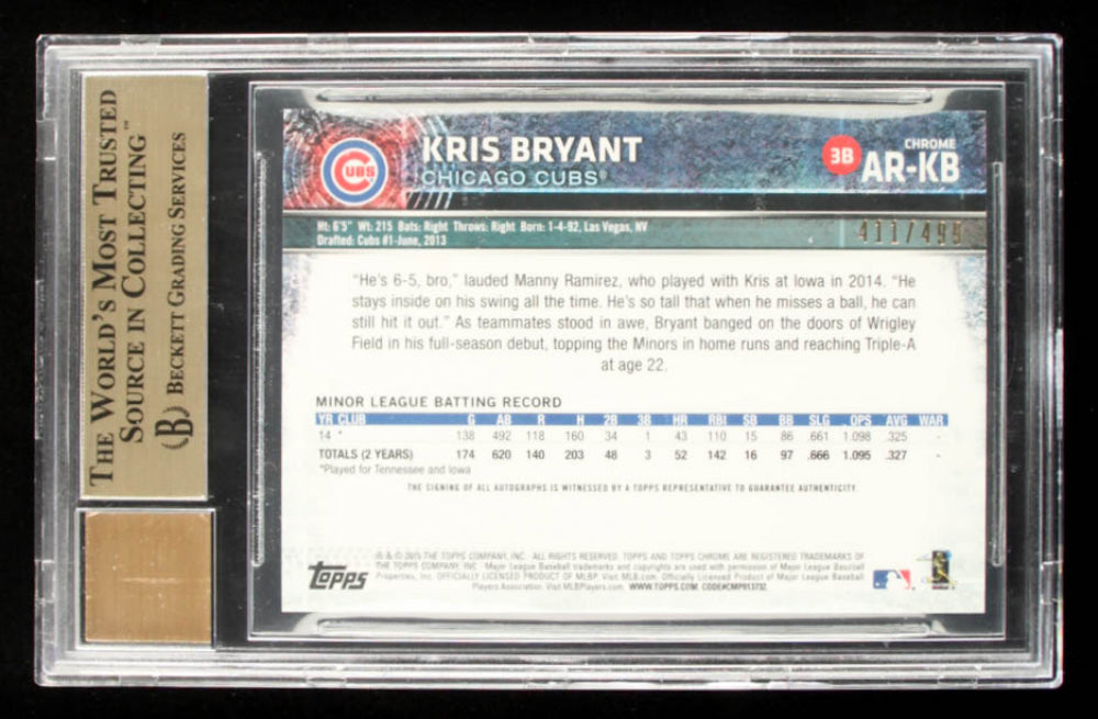 Kris Bryant 2015 Topps Chrome Rookie Autographs Refractors #ARKB RC #411/499 (BGS 9.5) - Autograph BGS Graded 10 - Rookie Card