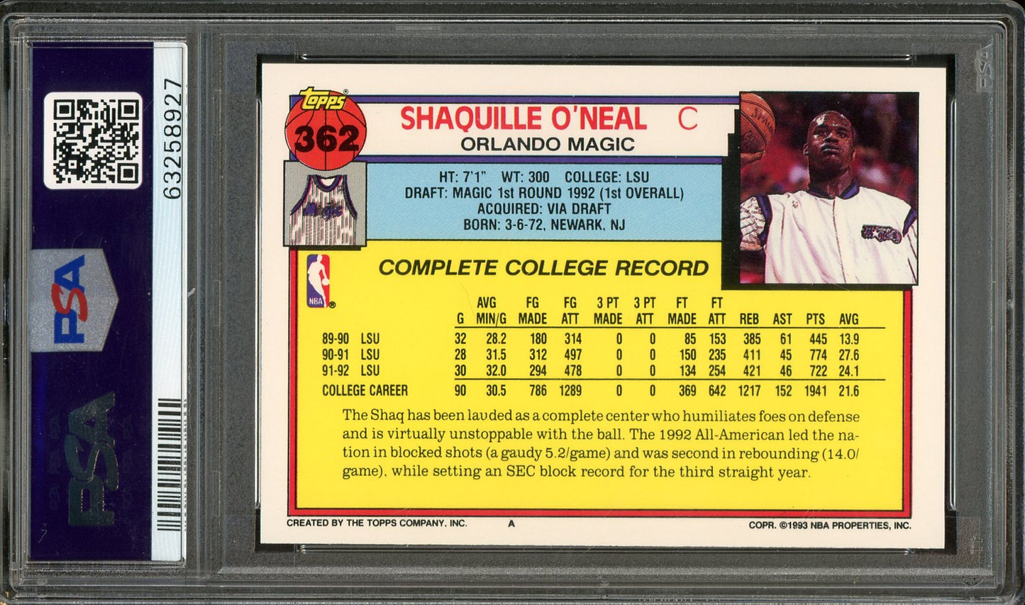 Shaquille O'Neal 1992 Topps #362- Graded Gem Mint 10 and Auto 10 by (PSA) - Pop 67 - Rookie Card