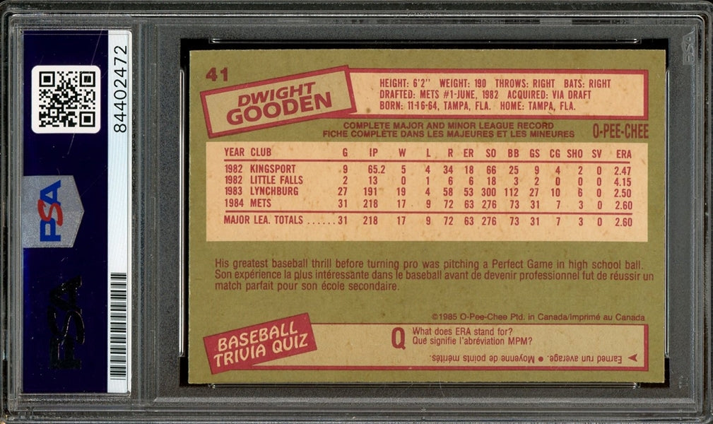 Dwight Gooden Signed 1985 O-Pee-Chee #41 RC (PSA/DNA Encapsulated) - Rookie Card