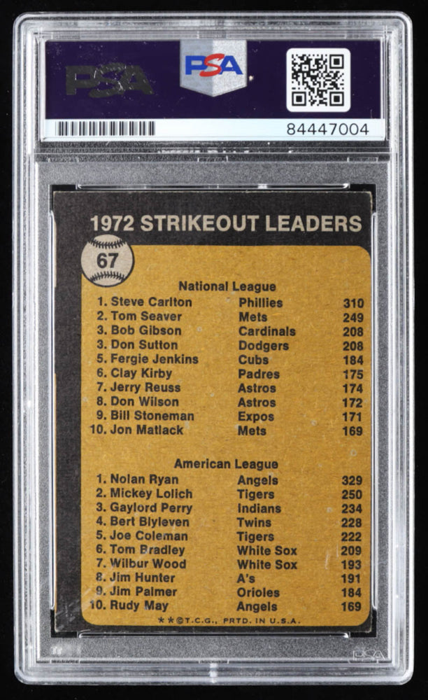 Nolan Ryan Signed Steve Carlton / Nolan Ryan 1973 Topps #67 Strikeout Leaders Inscribed "11x K King" - Autograph Graded (PSA) 10