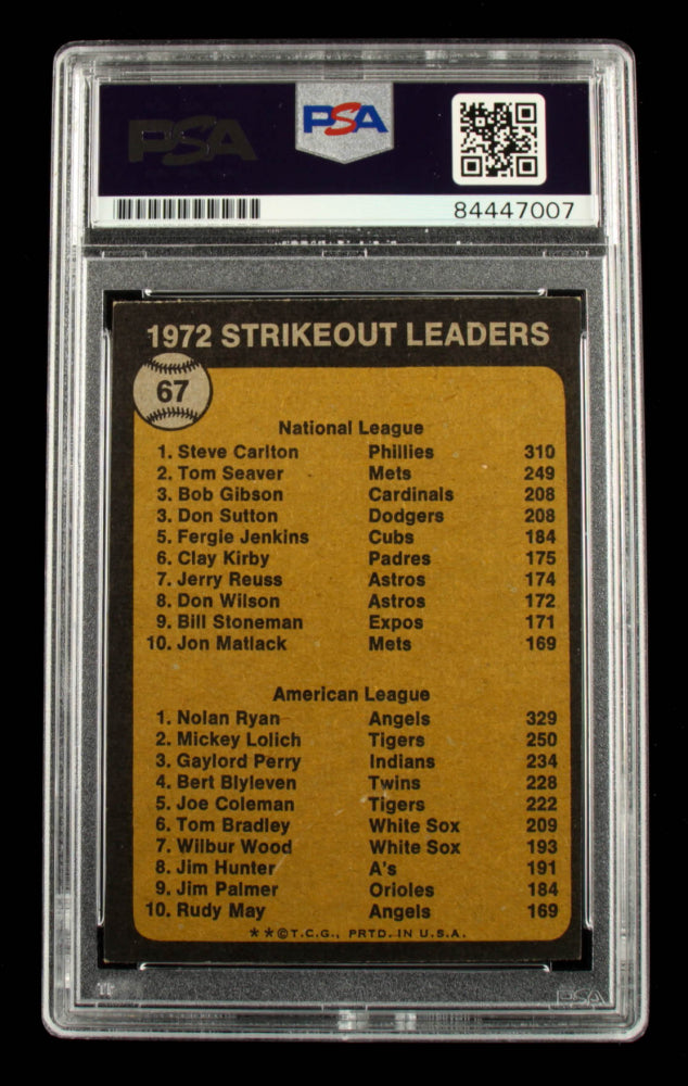 Nolan Ryan Signed Steve Carlton / Nolan Ryan 1973 Topps #67 Strikeout Leaders Inscribed "5,714 K's" - Autograph Graded PSA 10