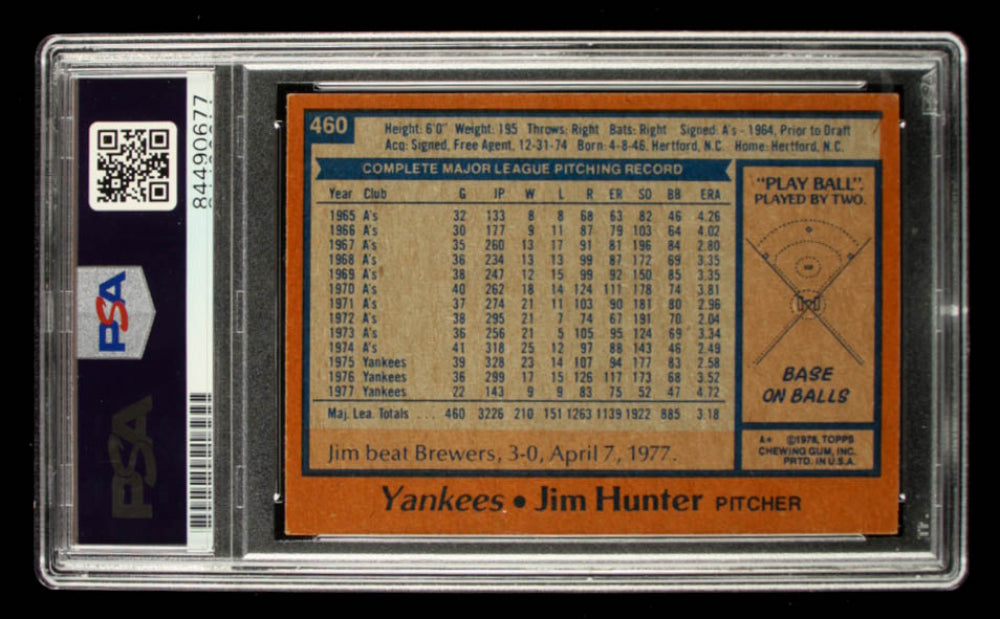 Jim "Catfish" Hunter Signed 1978 Topps #460 - Autograph Graded PSA 10