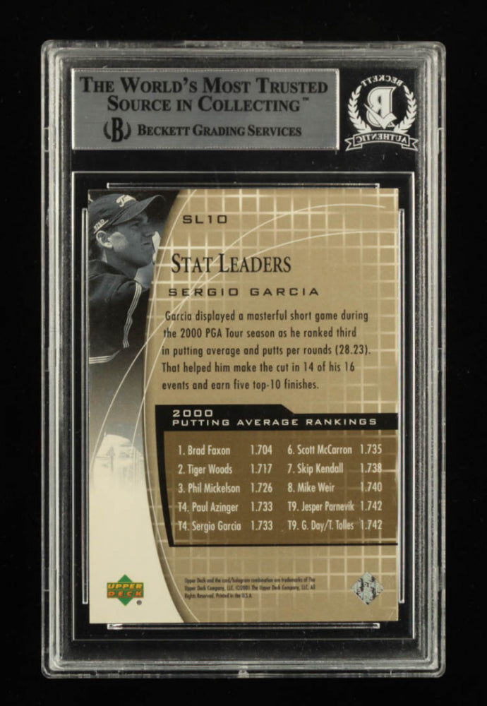 Sergio Garcia Signed 2001 Upper Deck Stat Leaders #SL10 (BGS) - Rookie Card