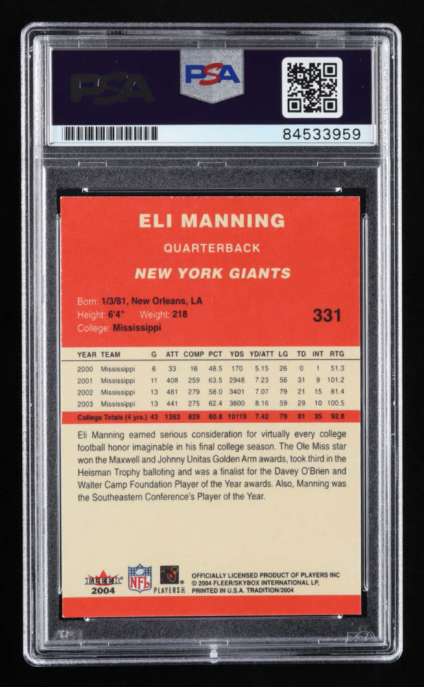 Eli Manning Signed 2004 Fleer Tradition #331 RC - Autograph Graded PSA 10 - Rookie Card