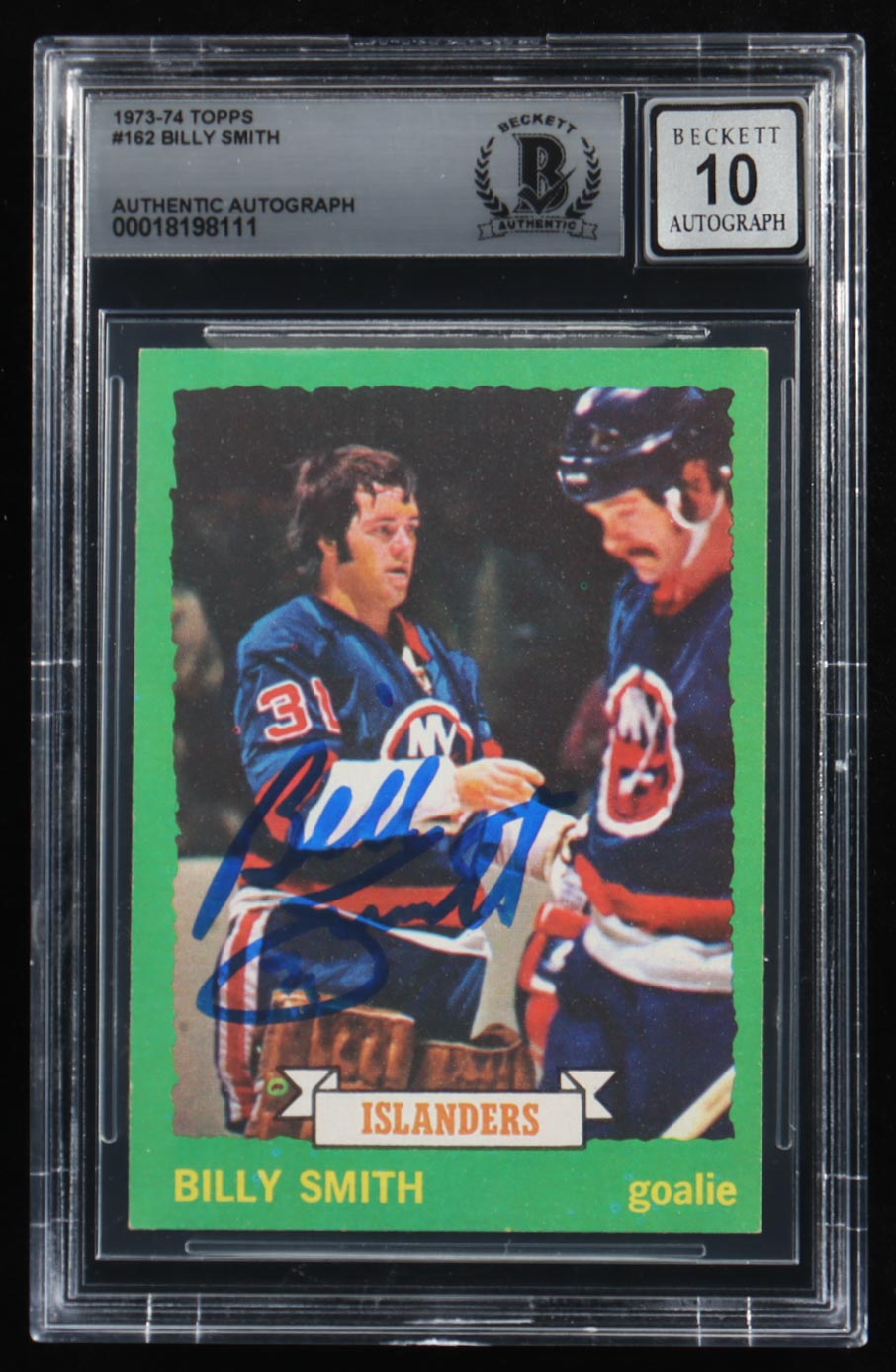 Billy Smith Signed 1973-74 Topps #162 RC (BGS | Autograph Graded 10) - Rookie Card