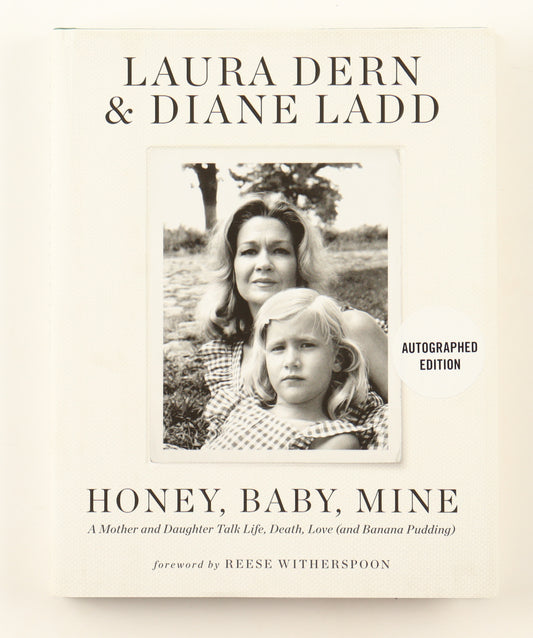 Laura Dern Signed "Honey, Baby, Mine" Hardcover Book (JSA)