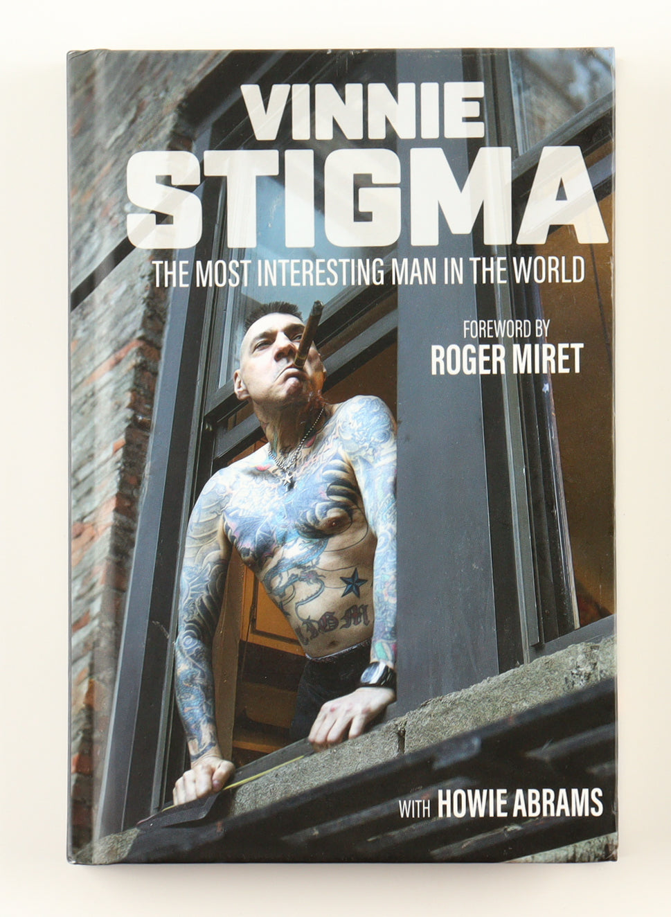 Vinnie Stigma Signed (JSA) "The Most Interesting Man in the World" Hardcover Book