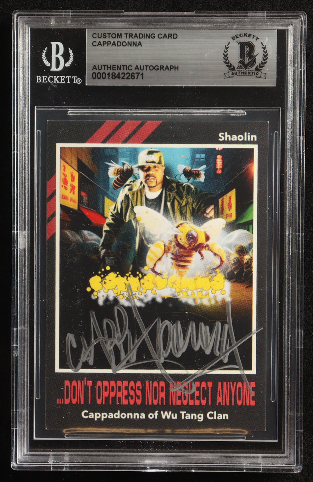 Cappadonna Signed Shaolin Don't Oppress Nor Neglect Anyone Custom Trading Card (BGS Encapsulated) Wu Tang Clan Autograph Graded Authentic