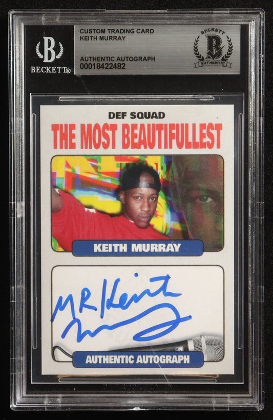 Keith Murray Signed Def Squad The Most Beautifullest Custom Trading Card (BGS Encapsulated) Autograph Graded Authentic