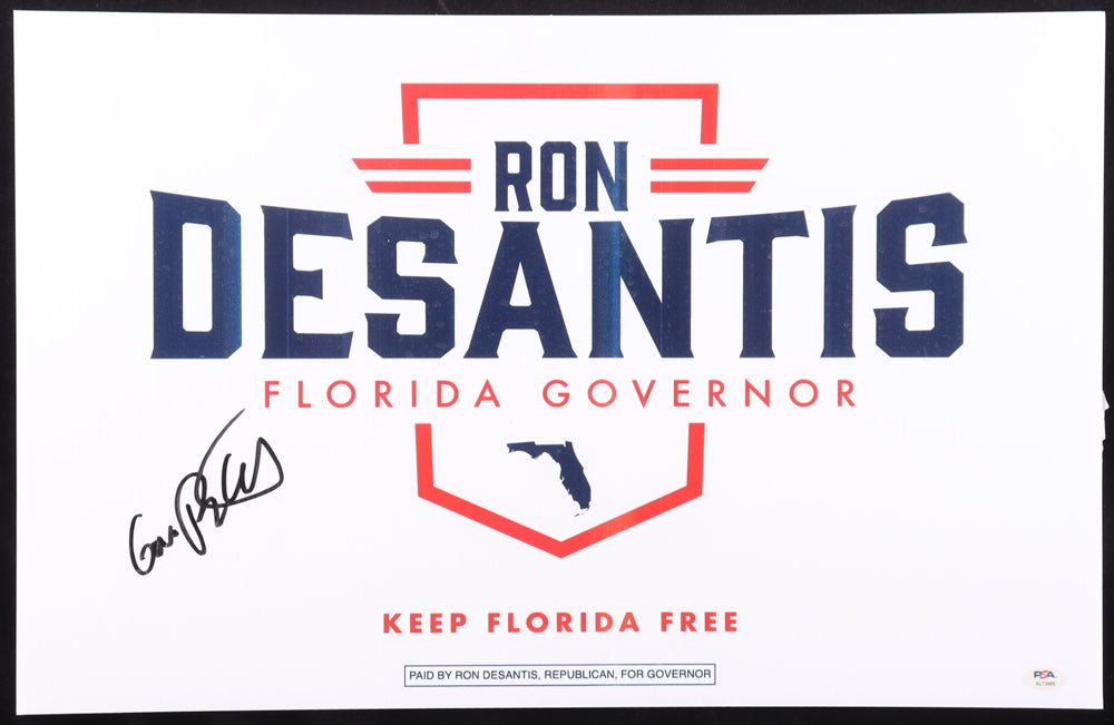 Ron DeSantis Signed (PSA) 15.5x24 Florida Gubernatorial Campaign Sign