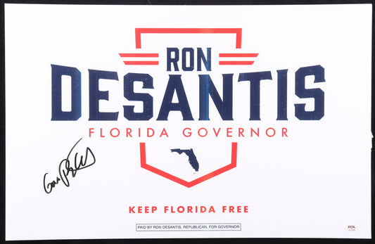 Ron DeSantis Signed (PSA) 15.5x24 Florida Gubernatorial Campaign Sign