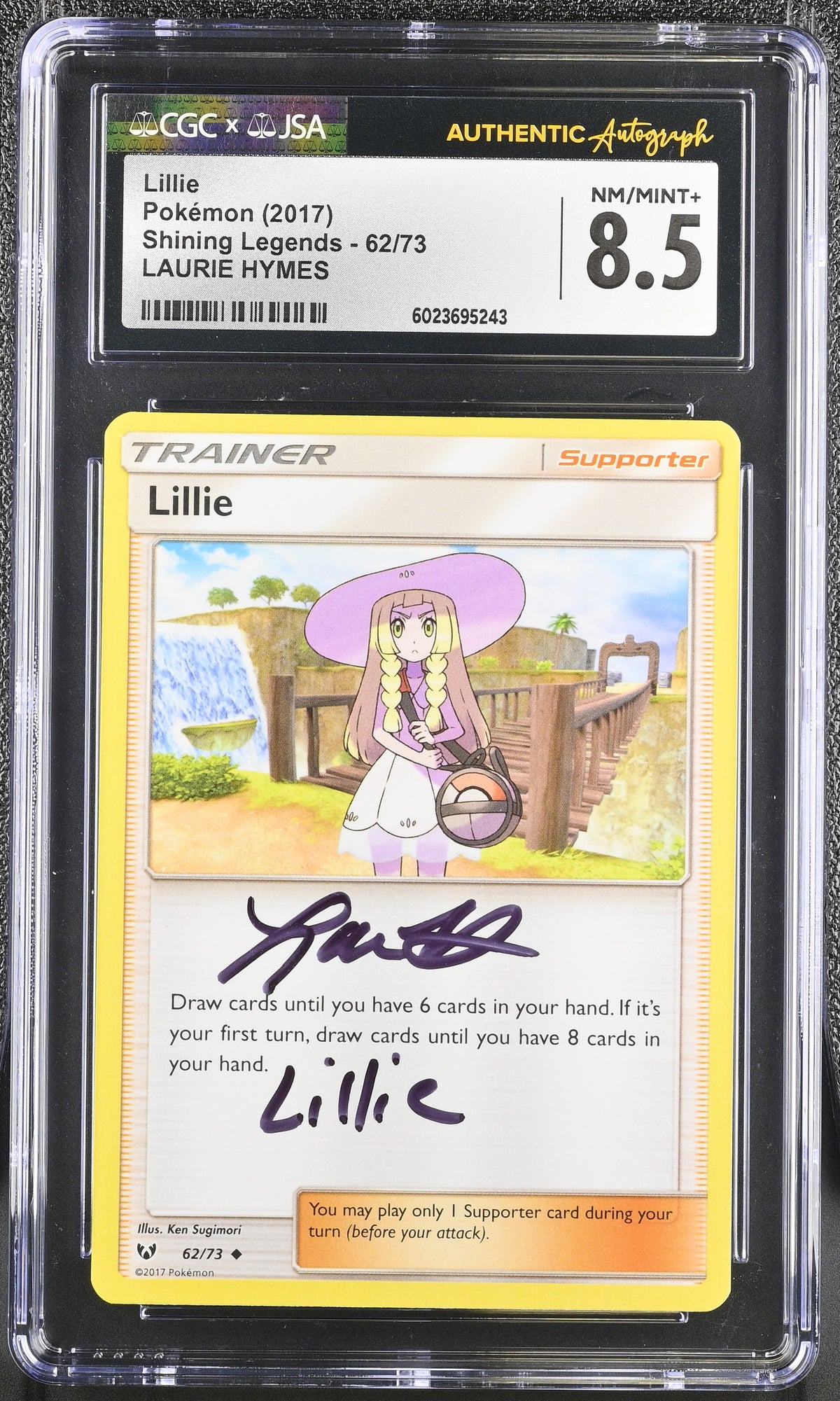Laurie Hymes Signed Lillie 2017 Shining Legends #62 Inscribed "Lillie" (CGC&JSA 8.5) Autograph Graded CGC & JSA