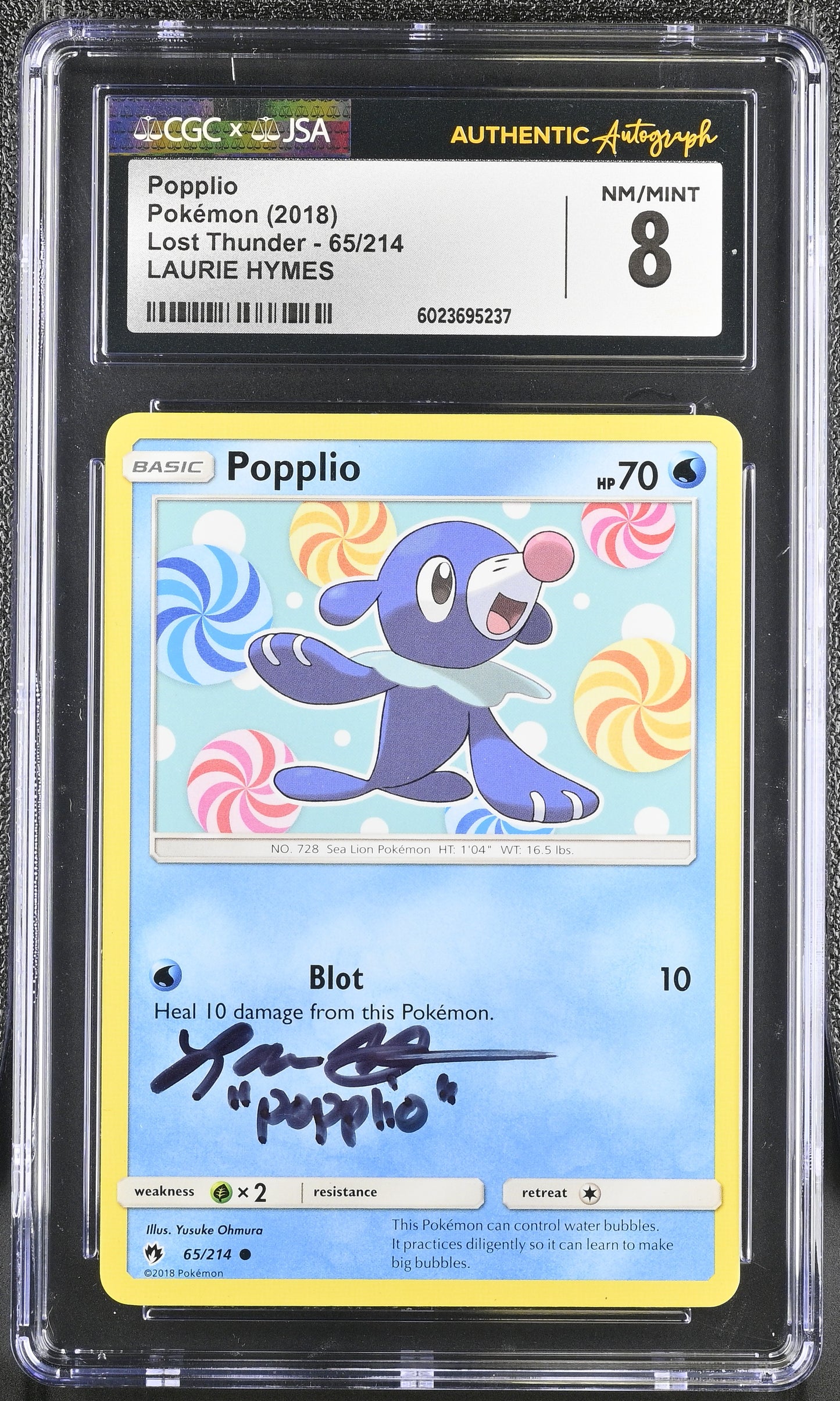 Laurie Hymes Signed Popplio 2018 Lost Thunder #65 Inscribed "Popplio" (CGC&JSA 8) Autograph Graded CGC & JSA - Pokemon