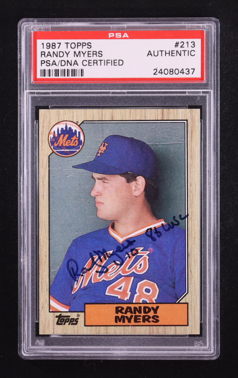 Randy Myers Signed 1987 Topps #213 RC Inscribed "86 WSC" (PSA) Rookie Card