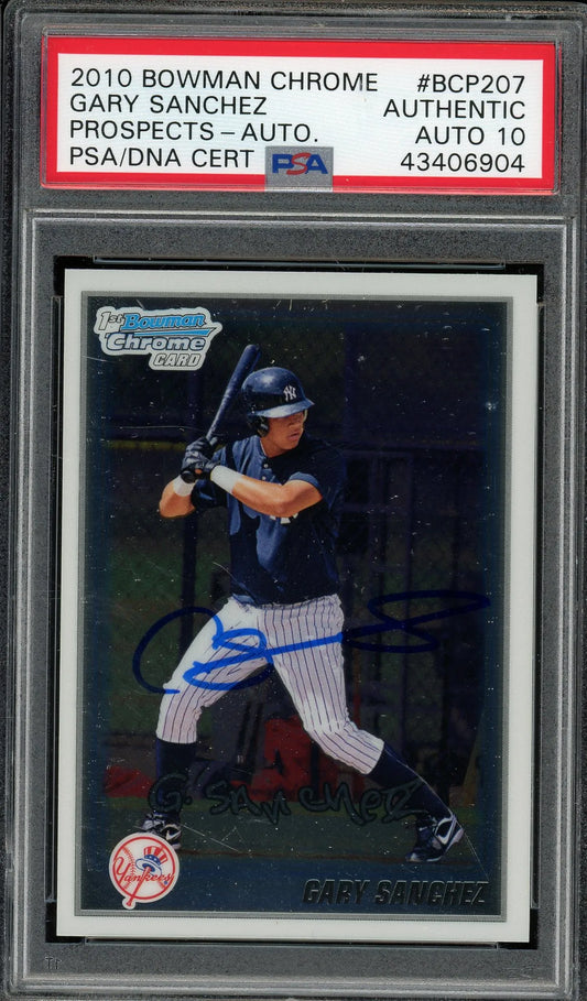 Gary Sanchez Signed 2010 Bowman Chrome Prospects 1st Bowman #BCP207 RC – Auto Gem Mint 10 (PSA) - Rookie Card