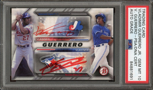 Vladimir Guerrero Sr., Vladimir Guerrero Jr. Signed 2016 Bowman Family Ties Baseball Card #FT-GGJ - Auto Graded Gem Mint 10! (PSA/DNA Encapsulated)