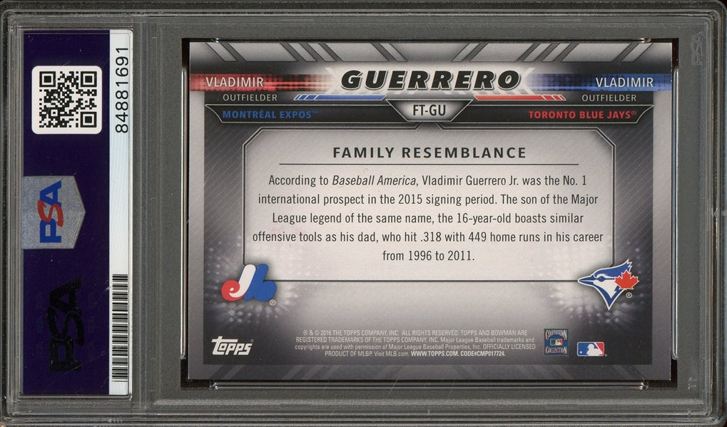 Vladimir Guerrero Sr., Vladimir Guerrero Jr. Signed 2016 Bowman Family Ties Baseball Card #FT-GGJ - Auto Graded Gem Mint 10! (PSA/DNA Encapsulated)