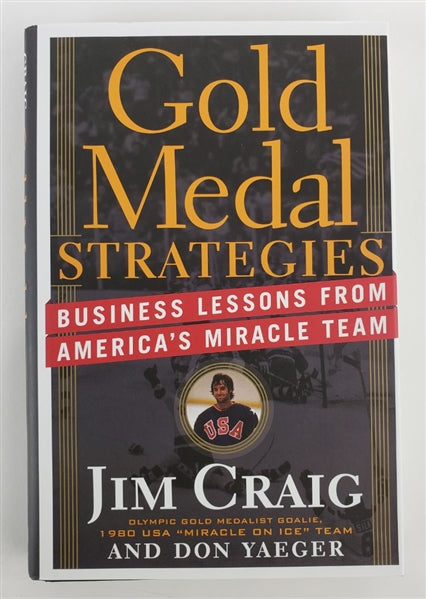 Jim Craig "1980 Gold" Signed Hardcover Book - Gold Medal Strategies: Business Lessons From America's Miracle Team (PSA/DNA COA)