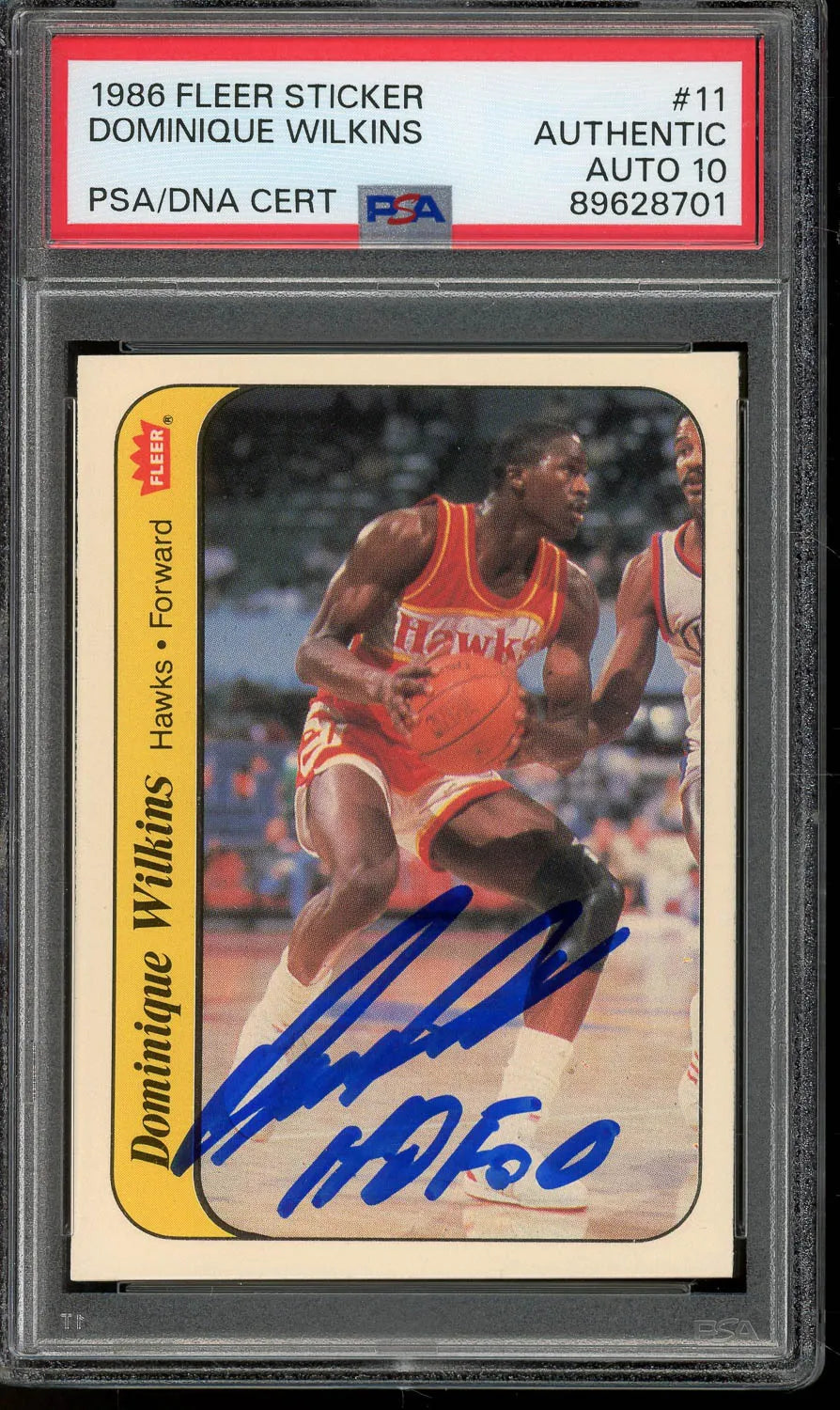 Dominique Wilkins ‘HOF 06’ Signed 1986 Fleer Sticker RC #11 – PSA Authentic w/Auto 10 (PSA/DNA) - Rookie Card