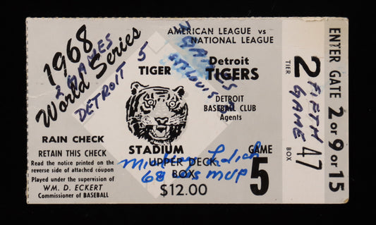 Mickey Lolich Signed (JSA) 1968 Detroit Tigers Rain Check Ticket with Multiple Inscriptions