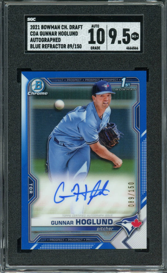 Gunnar Hoglund 2021 Bowman Chrome Draft 1st Bowman Blue Refractor signed RC- 89/150 - SGC 9.5 Auto 10 - Rookie Card