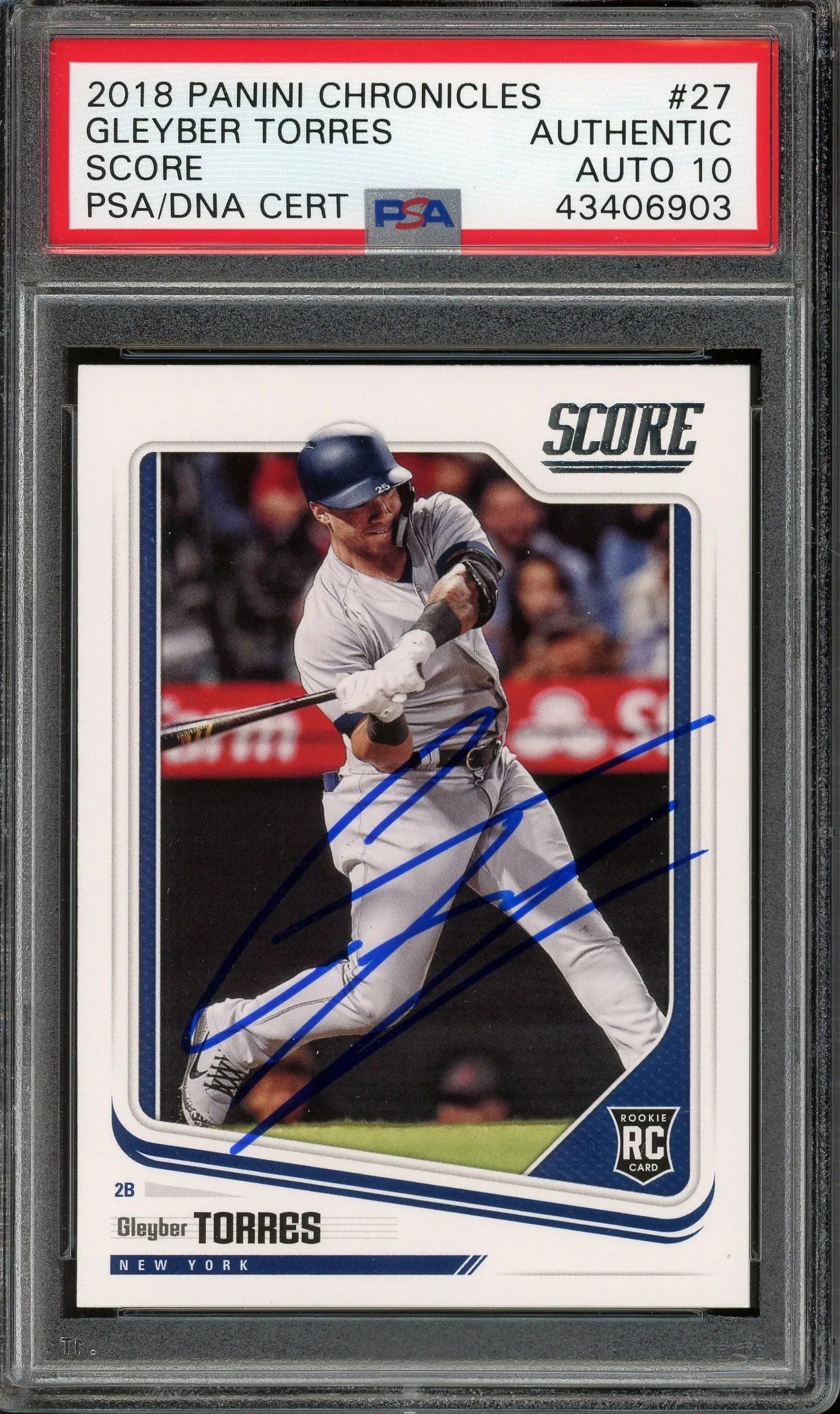 Gleyber Torres Signed 2018 Panini Chronicles Score Rookie Card #27 - PSA Authentic w/10 Auto - POP 1 - RC