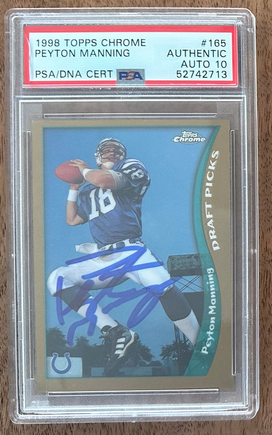 Peyton Manning Signed 1998 Topps Chrome #165 (PSA & Fanatics) Autograph Graded PSA 10 | Rookie Card
