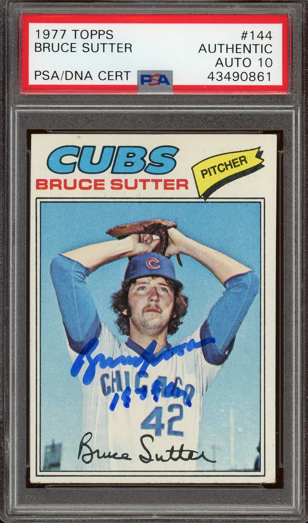 Bruce Sutter Signed 1977 Topps Rookie Card #144- PSA/DNA W/10 Auto!