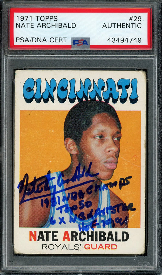 Nate Archibald “1981 NBA Champs, Top 50, 6X NBA All-Star, HOF 1991” Signed 1971 Topps Rookie Card #29- PSA/DNA