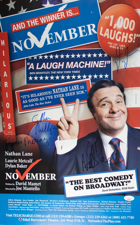 Nathan Lane, Dylan Baker, Ethan Phillips & Laurie Metcalf Signed (JSA COA) ‘November’ 14×22 Broadway Poster