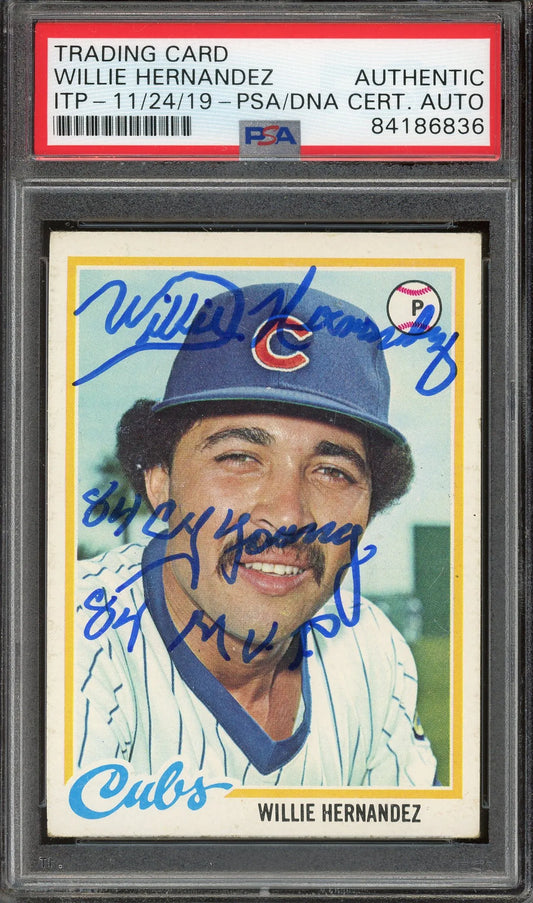 Willie Hernandez “84 CY Young, 84 MVP” Signed 1978 Topps Card #99 RC- PSA/DNA ITP - Rookie Card