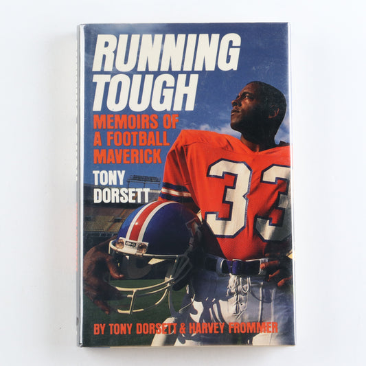 Tony Dorsett Signed (PSA)  "Running Tough" Hardcover Book