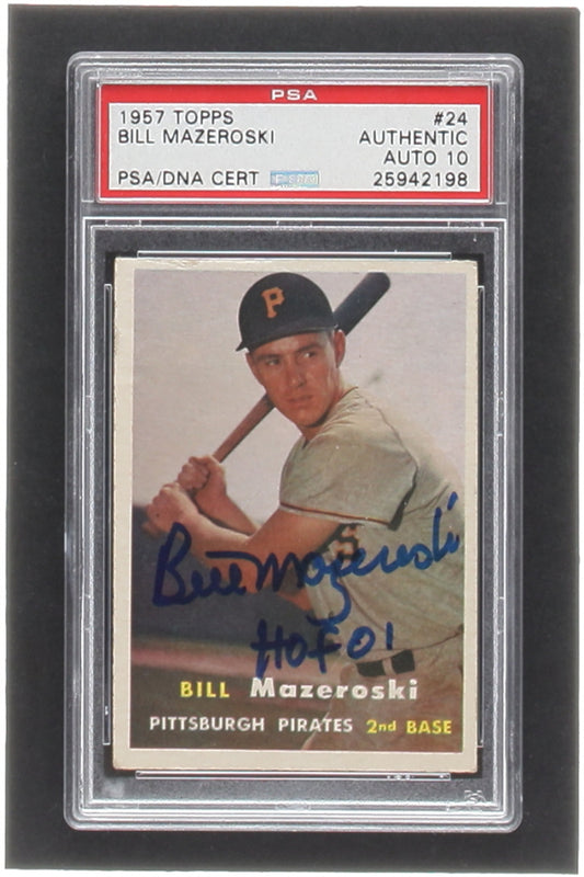 Bill Mazeroski Signed 1957 Topps #24 (PSA) - Autograph Graded 10 - Rookie Card