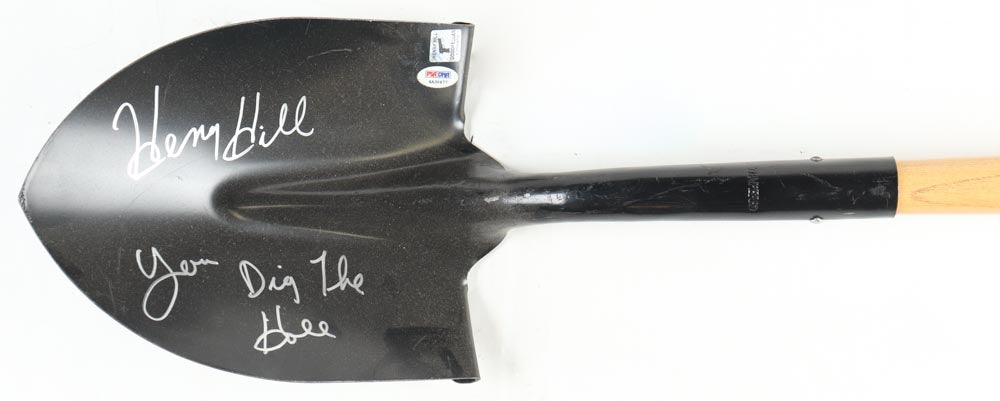 Henry Hill Signed Shovel Inscribed "You Dig the Hole" (PSA)