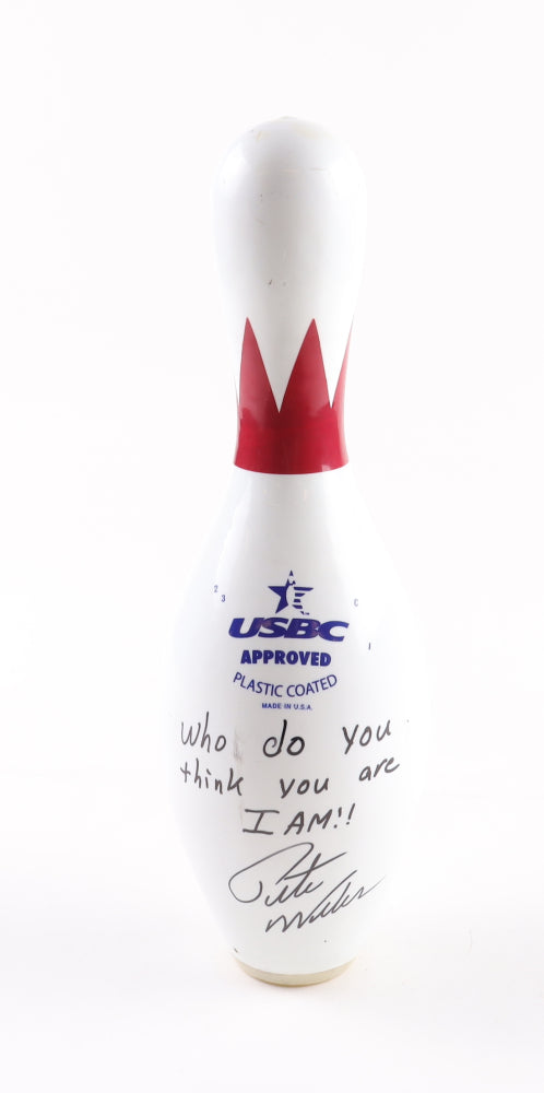 Pete Weber Signed (Beckett) Bowling Pin Inscribed "Who do you think you are I AM!!" - Beckett Witnessed