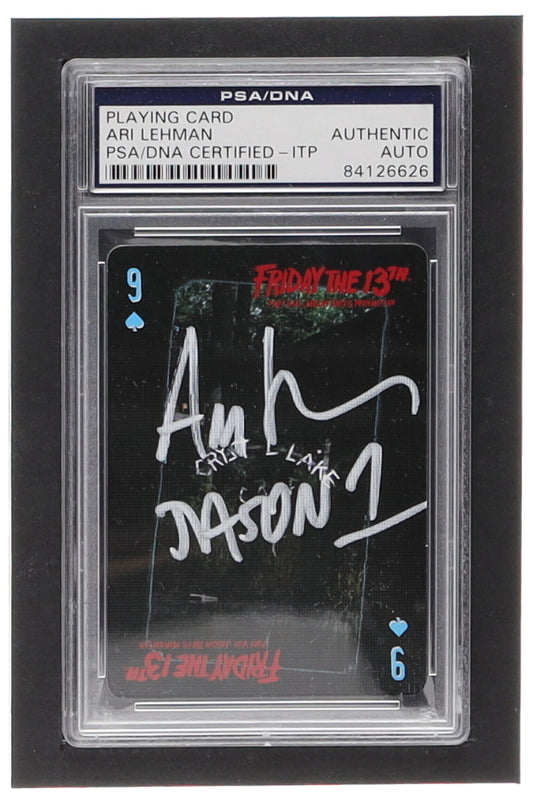 Ari Lehman Signed "Friday the 13th Part VIII: Jason Takes Manhattan" Nine of Spades Playing Card Inscribed "Jason 1" (PSA)