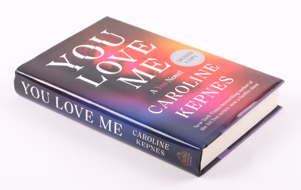 Caroline Kepnes Signed (Beckett) "You Love Me" Hardcover Book - You Series Author