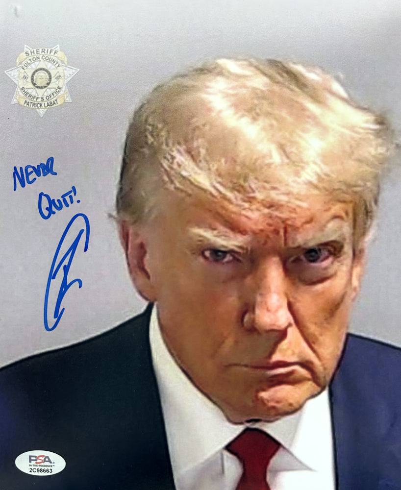 Robert O'Neill Signed (PSA) Donald Trump 8x10 Mug Shot Photo Inscribed "Never Quit!" - U.S. Navy SEAL Who Killed Osama Bin Laden