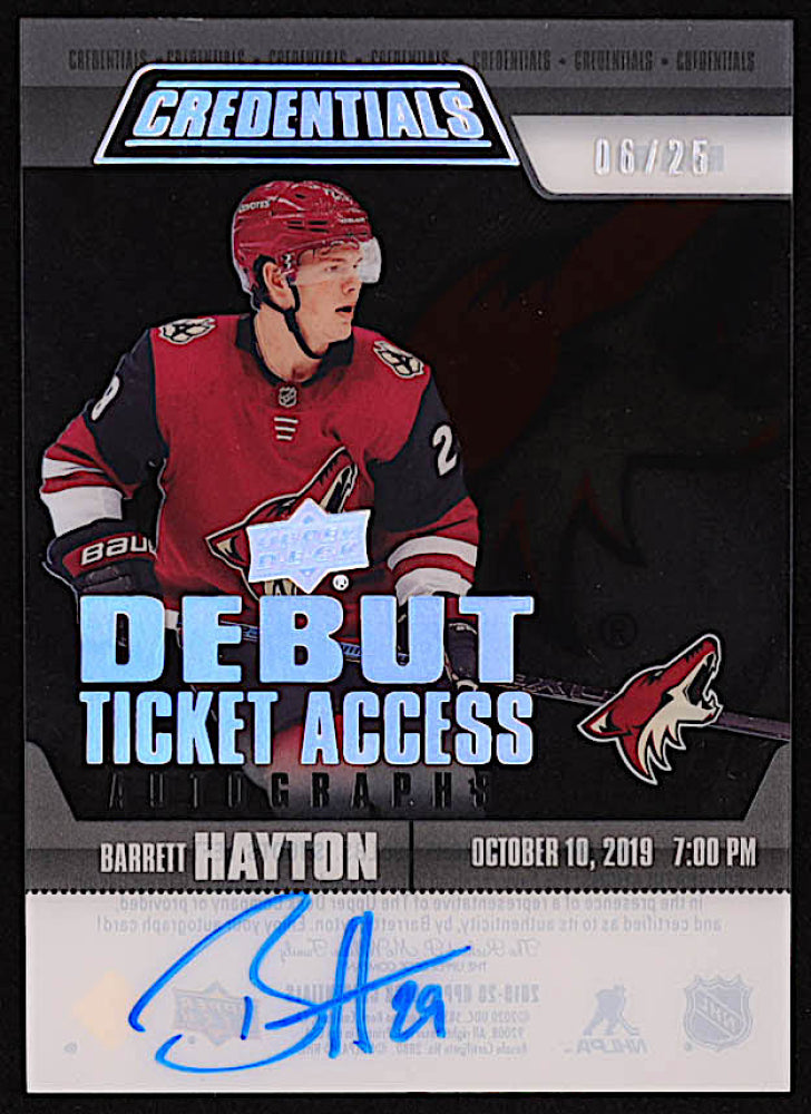 Barrett Hayton 2019-20 Upper Deck Credentials Debut Ticket Access Acetate Autographs #RTAABH RC #6/25 - Rookie Card / Serially Numbered #6 / 25