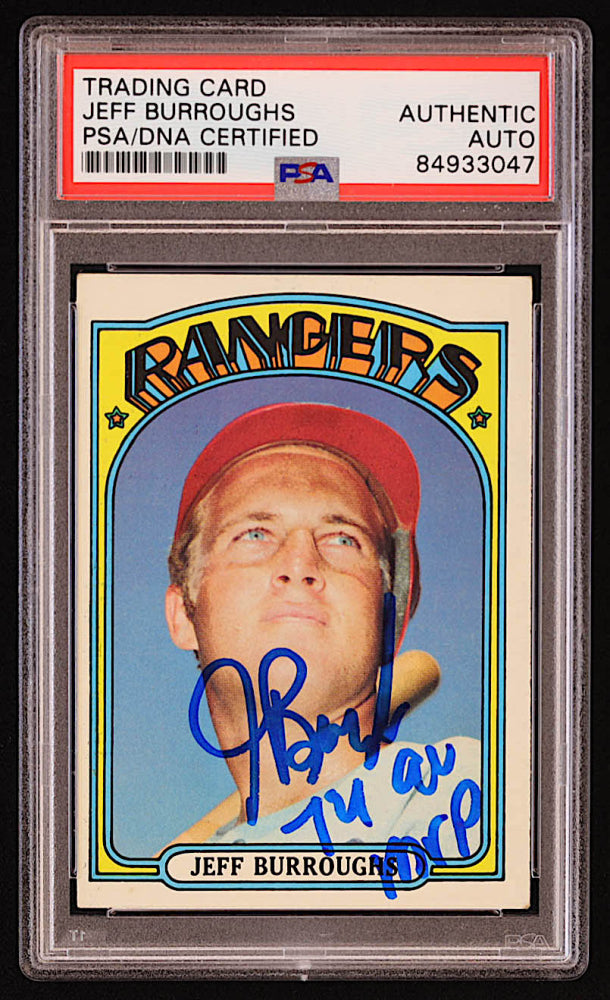 Jeff Burroughs Signed 1972 Topps #191 RC Inscribed "74 AL MVP" (PSA) - Rookie Card