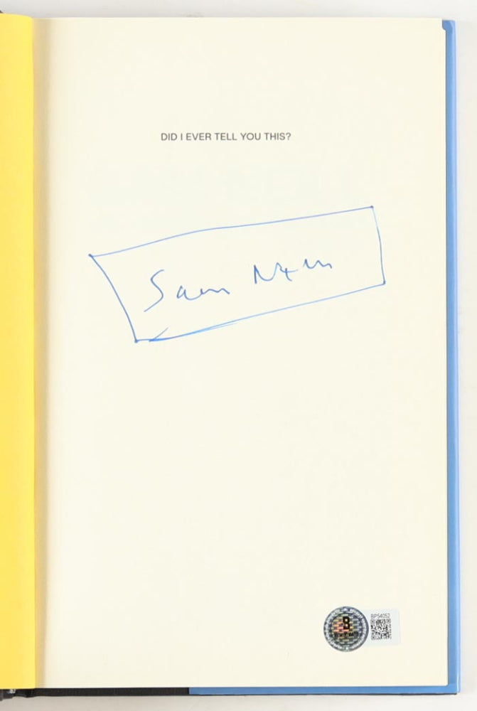 Sam Neill Signed (Beckett) "Did I Ever Tell You This?" Hardcover Book