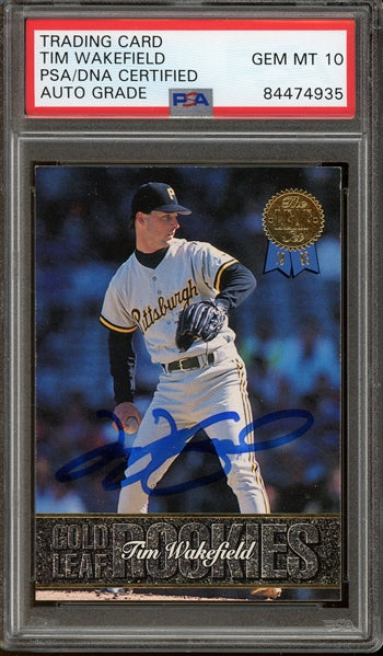 Tim Wakefield Signed 1993 Leaf Gold Leaf Rookies #8 - Auto Graded Gem Mint 10 (PSA/DNA Encapsulated) - Rookie Card