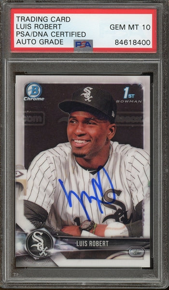 Luis Robert Signed 2018 Bowman Chrome Prospects 1st Bowman #BCP21 - Auto Graded Gem Mint 10 (PSA/DNA Encapsulated) - Rookie Card