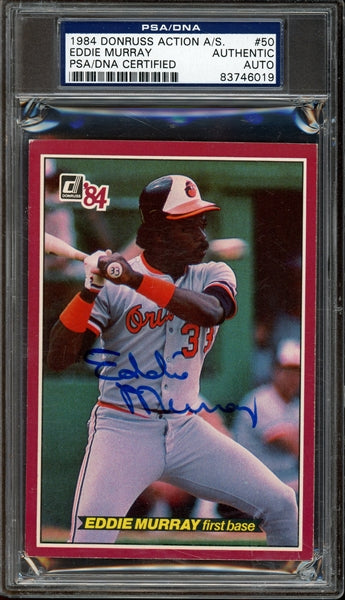 Eddie Murray Signed 1984 Donruss Action All-Star #50- PSA/DNA Authentic