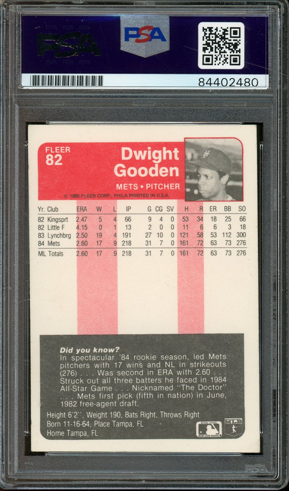 Dwight Gooden Signed 1985 Fleer #82 (PSA/DNA Encapsulated) - Rookie Card