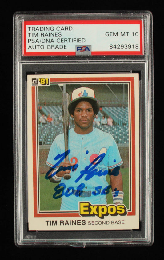 Tim Raines Signed 1981 Donruss #538 RC Inscribed "808 Sb's" Autograph Graded PSA 10 - Rookie Card