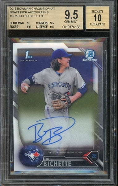 Bo Bichette 2016 Bowman Chrome Draft Pick 1st Bowman Autographs #CDABOB- Graded Gem Mint 9.5 with 10 Auto (BGS)- Rookie Card