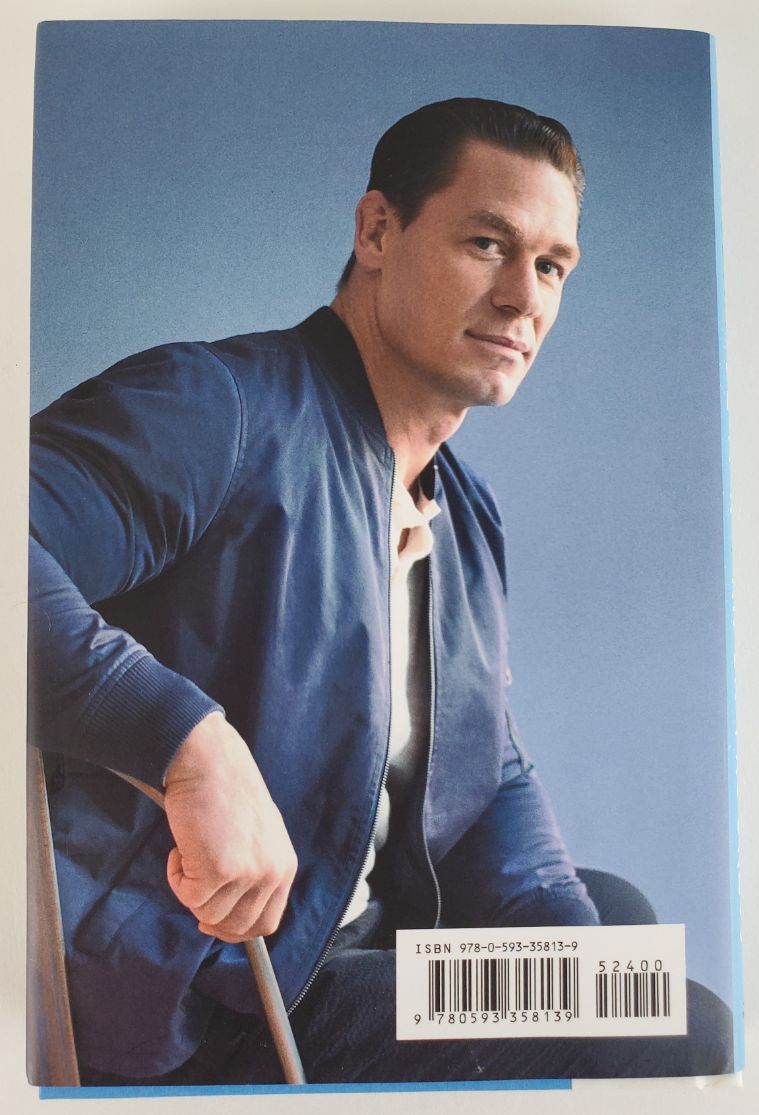John Cena Signed (JSA COA) Hardcover Book - Be a Work in Progress: And Other Things I'd Like to Tell My Younger Self