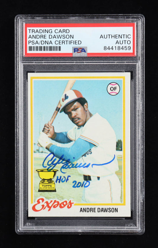 Andre Dawson Signed 1978 Topps #72 Inscribed "HOF 2010" (PSA)