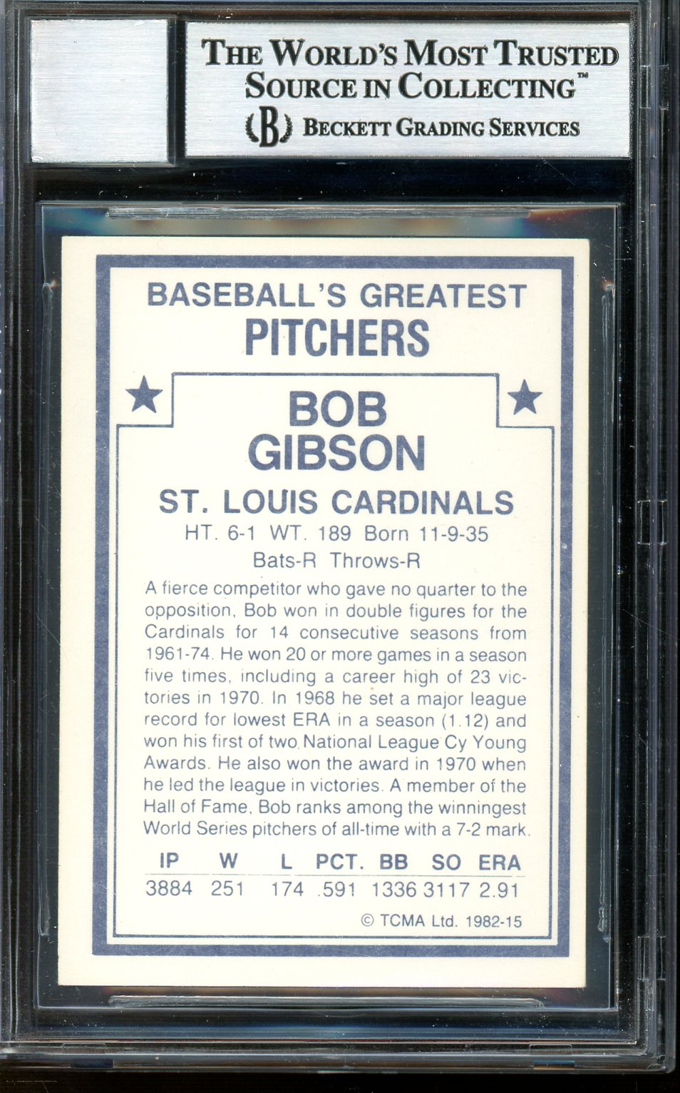 Bob Gibson 1982 TCMA Greatest Pitchers Autographed Baseball Card #15- Auto Graded 10! (BAS Encapsulated)